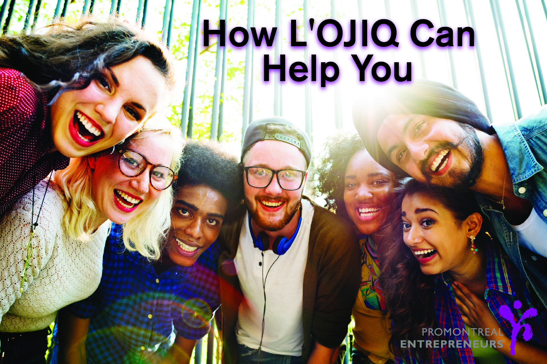 How L'OJIQ  Can Help You